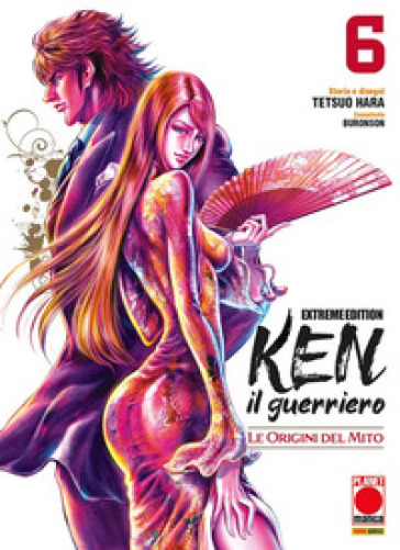KEN IL GUERRIERO. LE ORIGINI DEL MITO. E