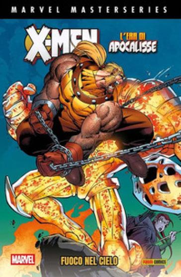 L'era di apocalisse. X-Men. Vol. 2: Fuoco nel cielo