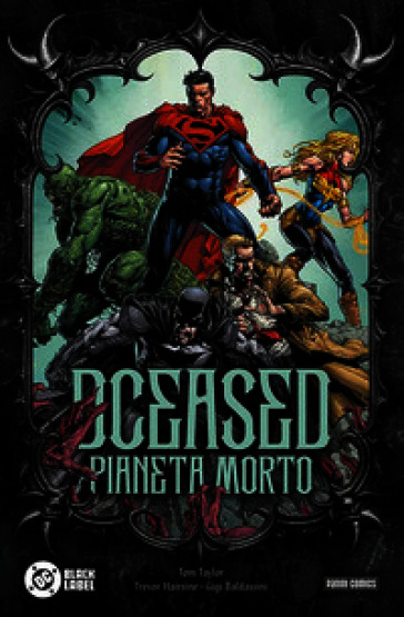 Pianeta morto. DCeased. Vol. 2
