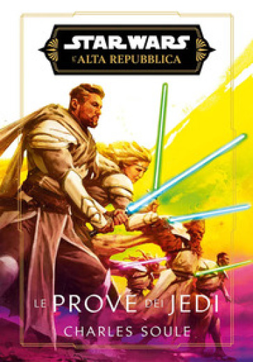 Le prove dei Jedi. L'Alta Repubblica. Star wars