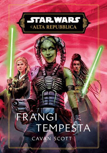 Star Wars: L'Alta Repubblica - Spezza Tempesta