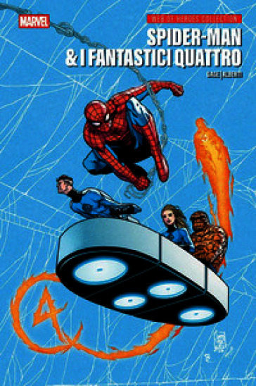 Spider-Man & i Fantastici quattro. Web of heroes collection