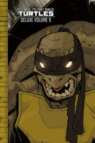 Teenage Mutant Ninja Turtles deluxe. Vol. 9