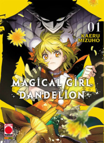 Magical girl dandelion. Vol. 1