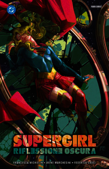 Riflessione oscura. Supergirl