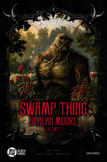 Swamp Thing. Vol. 1