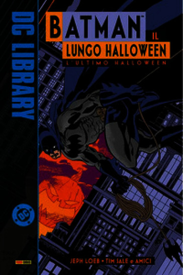 L'ultimo Halloween. Batman. Il lungo Halloween