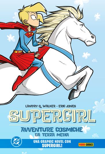 Supergirl: Avventure cosmiche da terza media