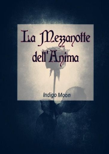 La Mezzanotte dell'Anima