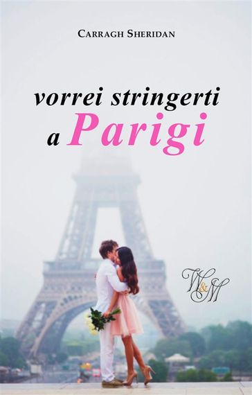 vorrei stringerti a Parigi