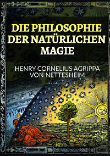 Die philosophie der natürlichen magie