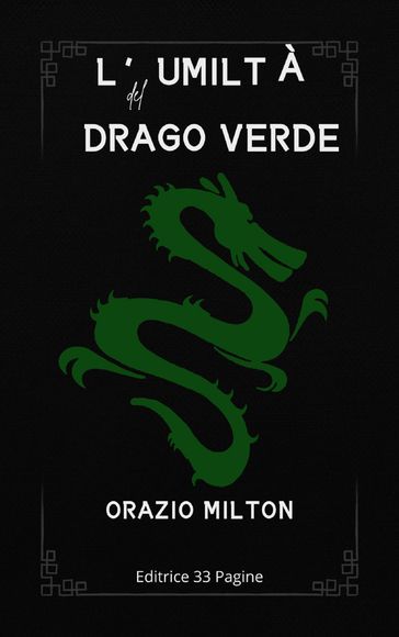 L'umiltà del drago verde
