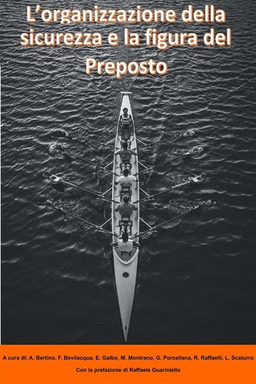 L'organizzazione della sicurezza e la figura del Preposto