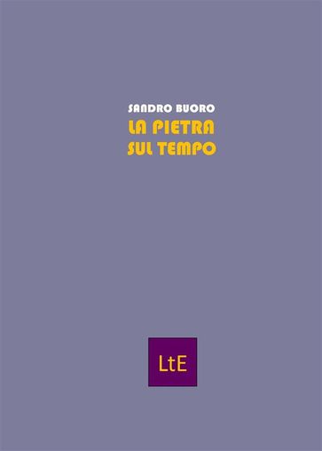 La pietra sul tempo