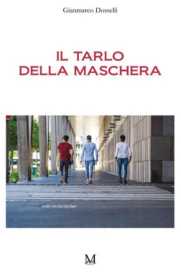 Il tarlo della maschera