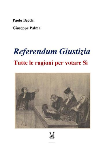 Referendum Giustizia. Tutte le ragioni per votare Sì
