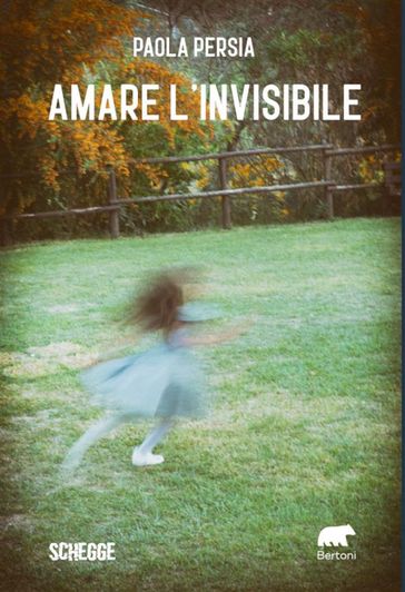 Amare l'invisibile