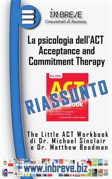 La psicologia dell'ACT (Acceptance and Commitment Therapy)