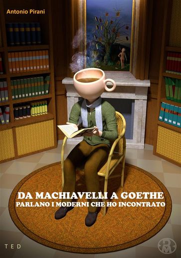 Da Machiavelli a Goethe