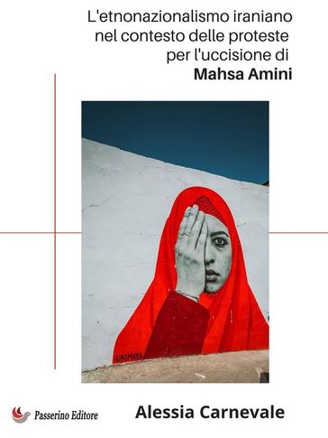 L'etnonazionalismo iraniano nel contesto delle proteste per l'uccisione di Mahsa Amin