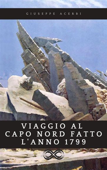 Viaggio al Capo Nord fatto l'anno 1799