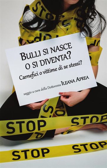 Bulli si nasce o si diventa?