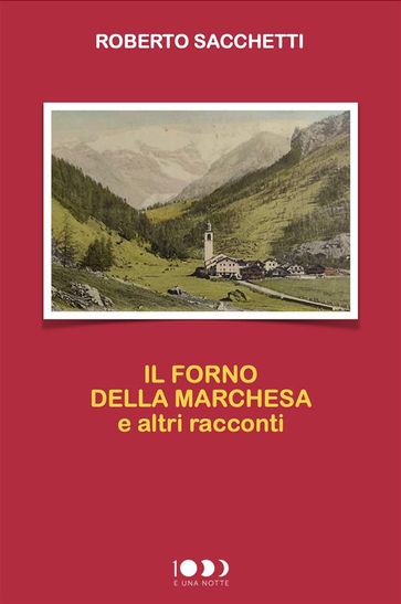 Il forno della marchesa e altri racconti