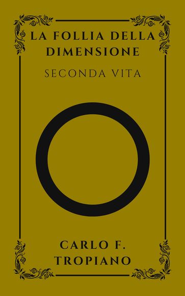 La Follia Della Dimensione