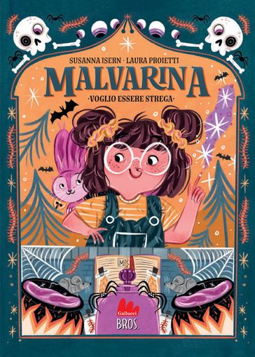 Malvarina. Voglio essere strega