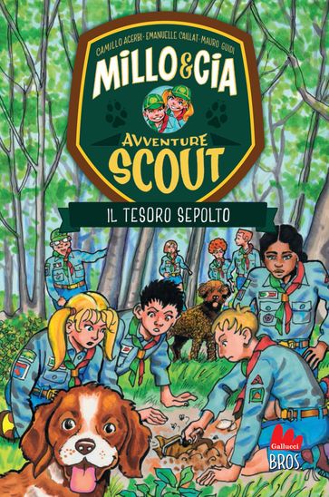 Millo & Cia  Avventure scout. Il tesoro sepolto