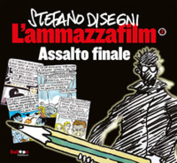 L'ammazzafilm. Assalto finale. Vol. 3-0