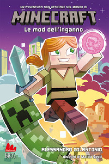 Minecraft. Le mod dell'inganno