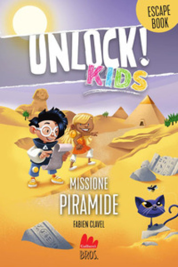 Unlock! Kids. Missione Piramide