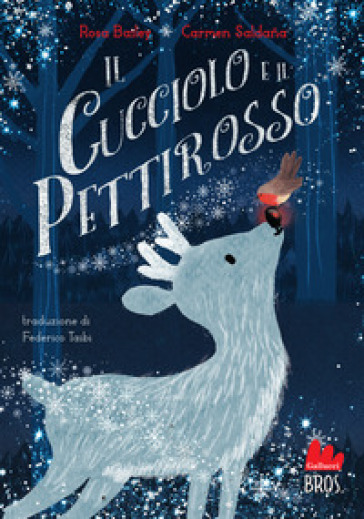 Il cucciolo e il pettirosso. Ediz. a colori