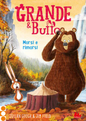 Grande & Buffo. Morsi e rimorsi. Ediz. illustrata. Vol. 4