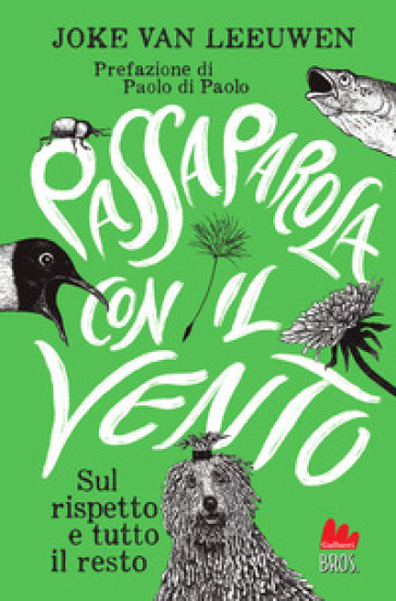 Passaparola con il vento. Sul rispetto e tutto il resto