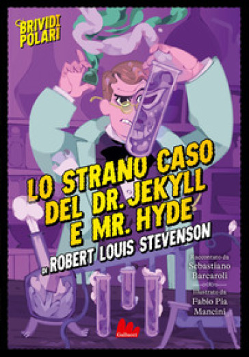 Lo strano caso del Dr Jekyll e Mr Hyde. Ediz. a colori