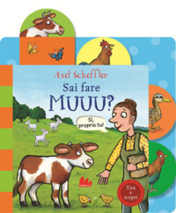 Sai fare muuu? Ediz. a colori