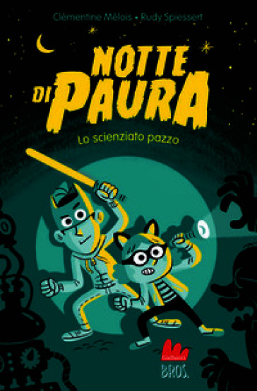 Notte di paura. Lo scienziato pazzo