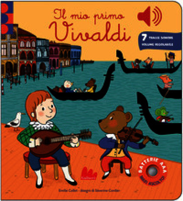 Il mio primo Vivaldi. Classici sonori. Ediz. a colori