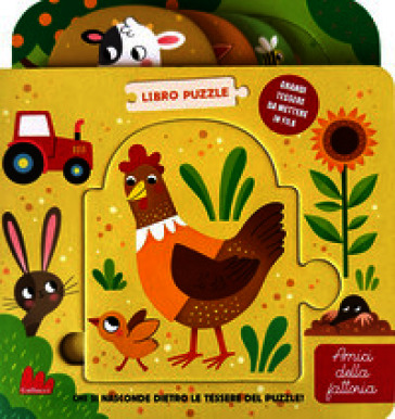 Amici della fattoria. Libro puzzle. Ediz. a colori