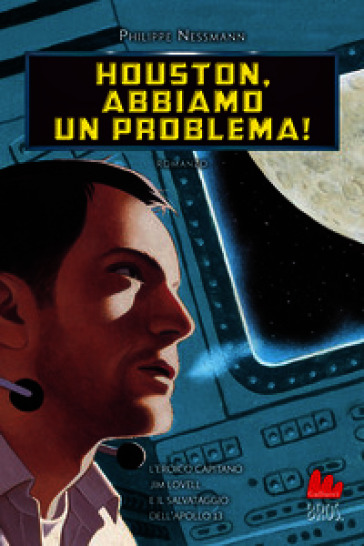 Houston, abbiamo un problema!