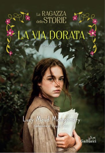 La ragazza delle storie. La via dorata