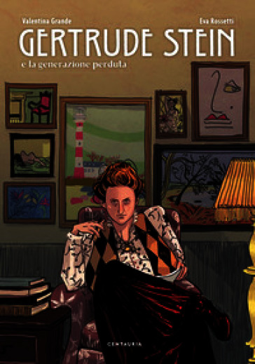 Gertrude Stein e la generazione perduta