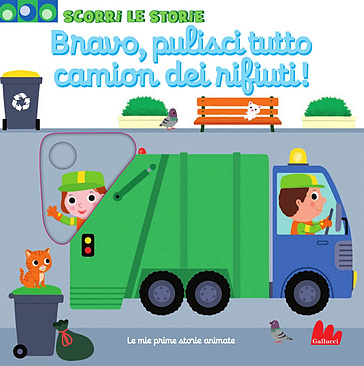 Bravo, pulisci tutto camion dei rifiuti! Scorri le storie. Ediz. a colori