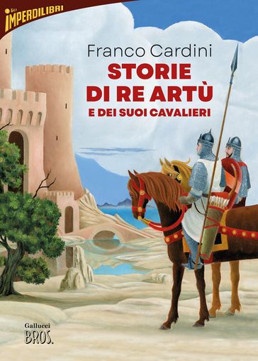 Storie di re Artù e dei suoi cavalieri