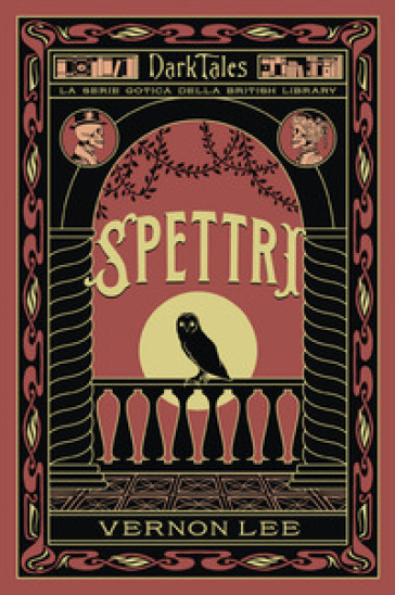 Spettri. Dark tales. La serie gotica della British Library