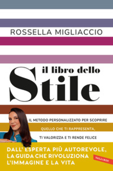 IL LIBRO DELLO STILE. IL METODO PERSONAL