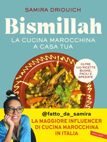 Bismillah. La cucina marocchina a casa tua