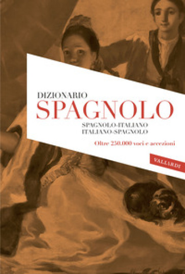 Spagnolo. Dizionario Ultra
